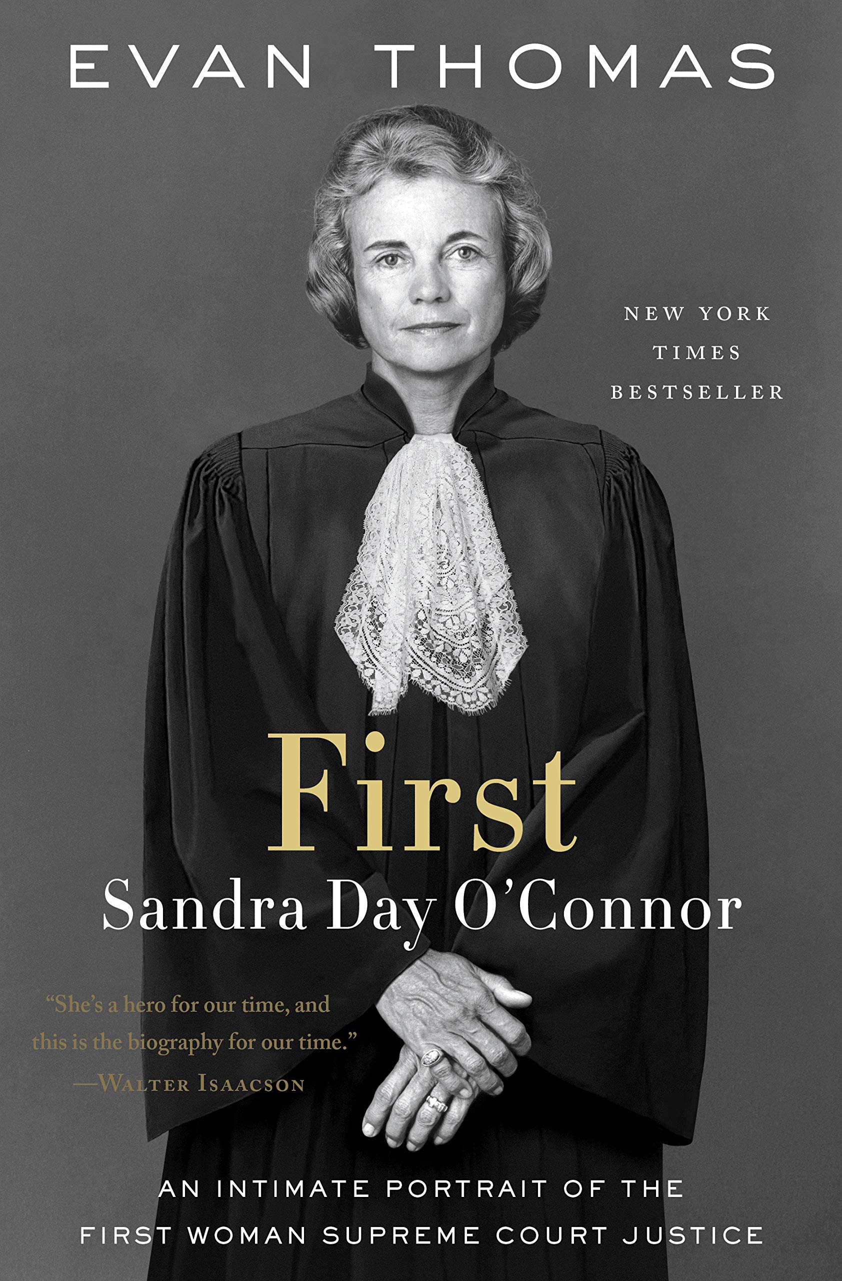 Algopix Similar Product 17 - First: Sandra Day O'Connor