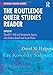 Algopix Similar Product 12 - The Routledge Queer Studies Reader