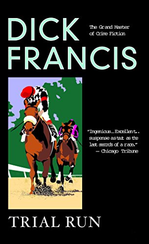 Algopix Similar Product 1 - Trial Run (A Dick Francis Novel)