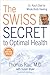 Algopix Similar Product 3 - The Swiss Secret to Optimal Health Dr