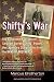 Algopix Similar Product 19 - Shiftys War The Authorized Biography