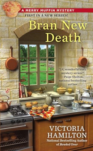Algopix Similar Product 12 - Bran New Death (A Merry Muffin Mystery)