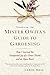 Algopix Similar Product 10 - Mister Owitas Guide to Gardening How