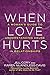 Algopix Similar Product 18 - When Love Hurts A Womans Guide to
