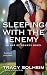 Algopix Similar Product 10 - Sleeping with the Enemy An Out of