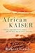 Algopix Similar Product 10 - African Kaiser General Paul von