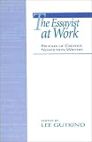 Algopix Similar Product 4 - The Essayist at Work Profiles of