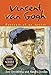 Algopix Similar Product 14 - Vincent Van Gogh: Portrait of an Artist