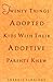 Algopix Similar Product 11 - Twenty Things Adopted Kids Wish Their