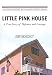 Algopix Similar Product 20 - Little Pink House A True Story of