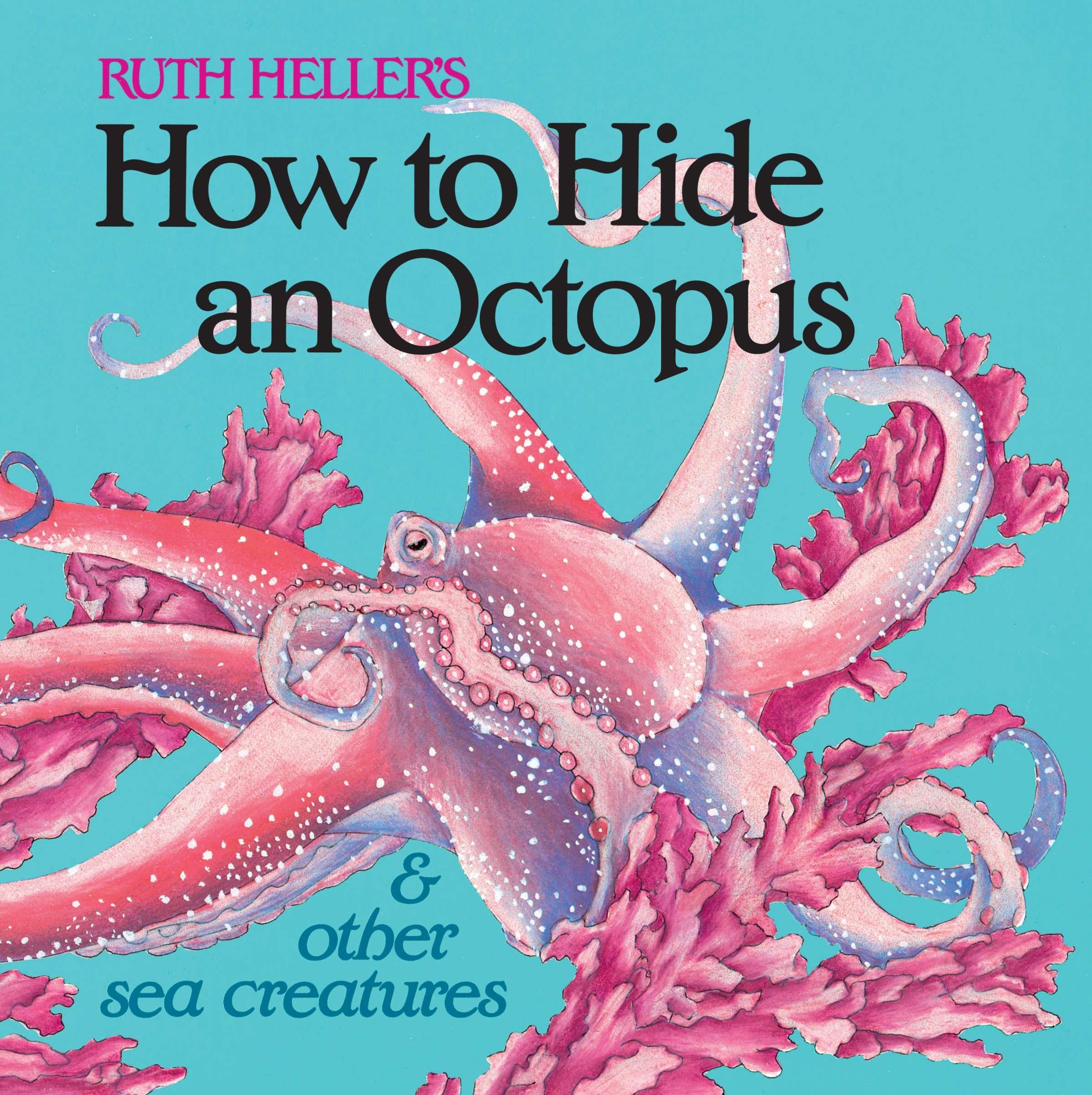 Algopix Similar Product 12 - How to Hide an Octopus and Other Sea