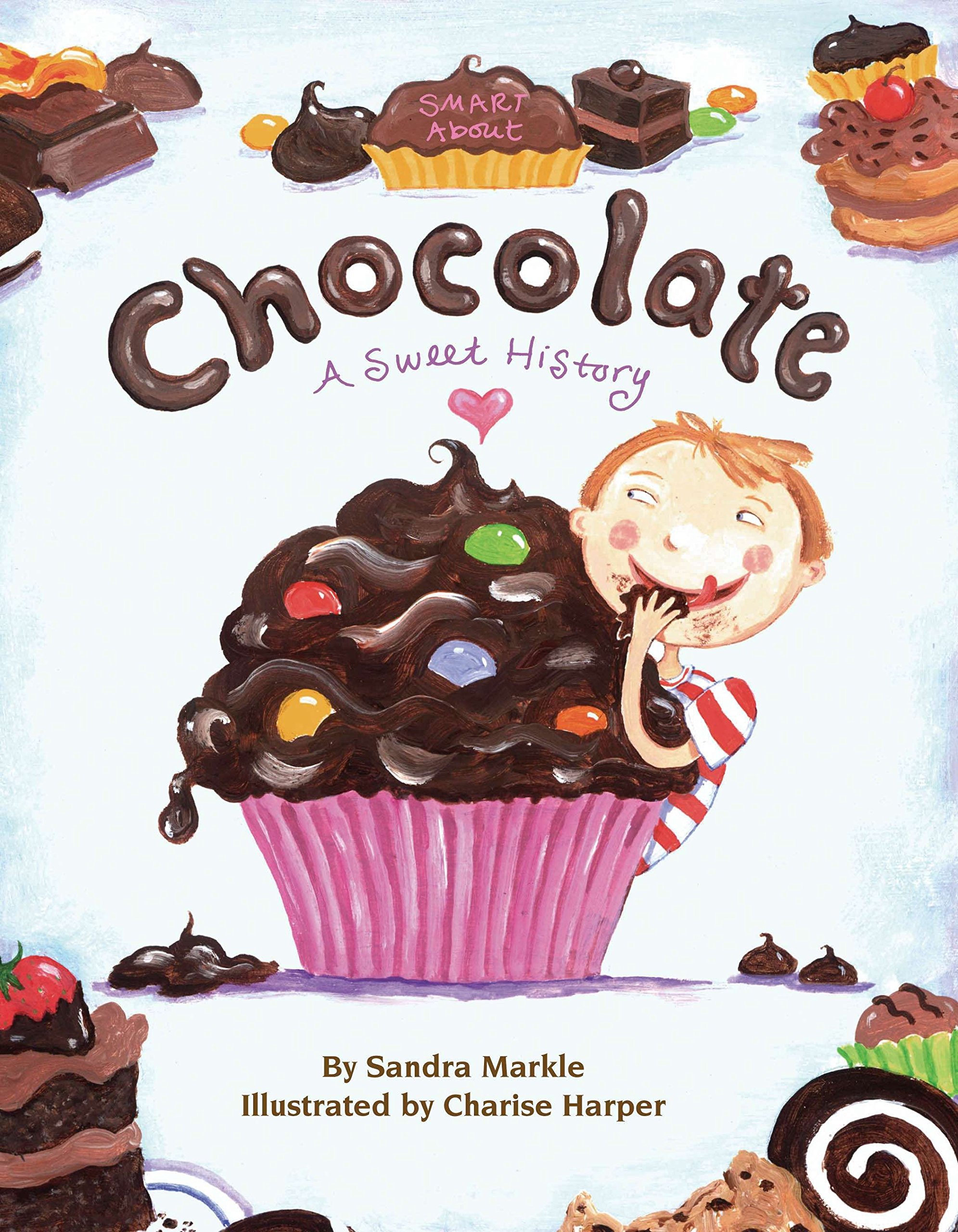 Algopix Similar Product 10 - Smart About Chocolate A Sweet History
