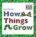 Algopix Similar Product 12 - Eric Carles How Things Grow The World