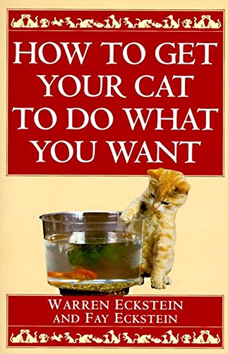 Algopix Similar Product 9 - How to Get Your Cat to Do What You Want