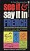 Algopix Similar Product 8 - See It and Say It in French A