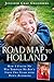Algopix Similar Product 12 - Road Map to Holland How I Found My Way