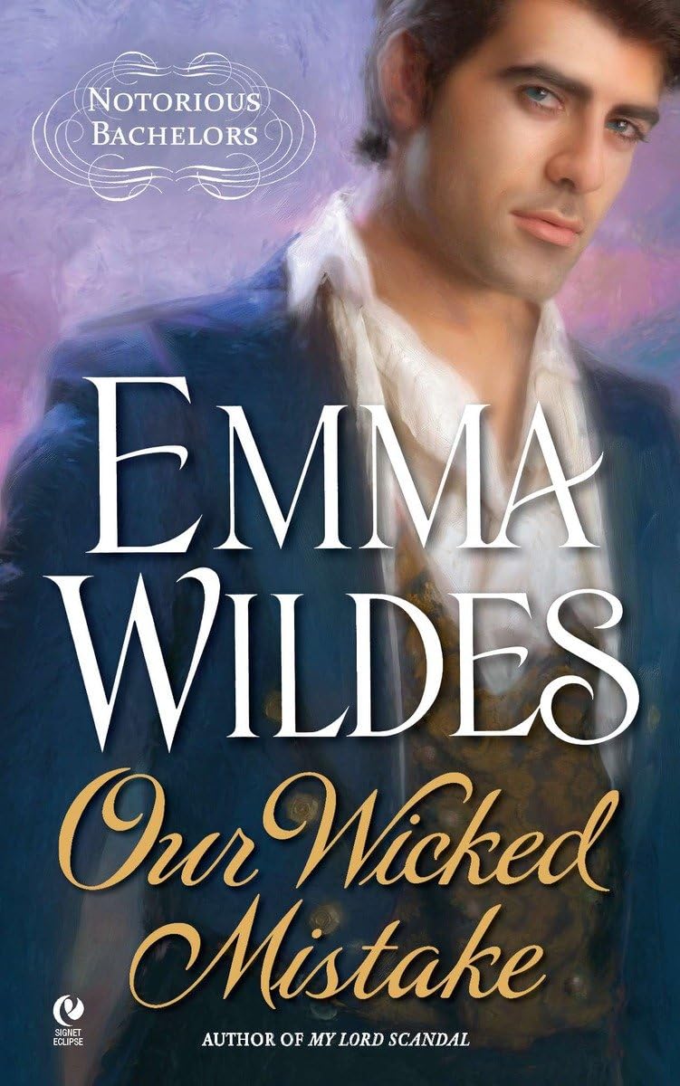 Algopix Similar Product 18 - Our Wicked Mistake: Notorious Bachelors