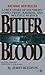 Algopix Similar Product 10 - Bitter Blood A True Story of Southern