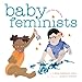 Algopix Similar Product 20 - Baby Feminists