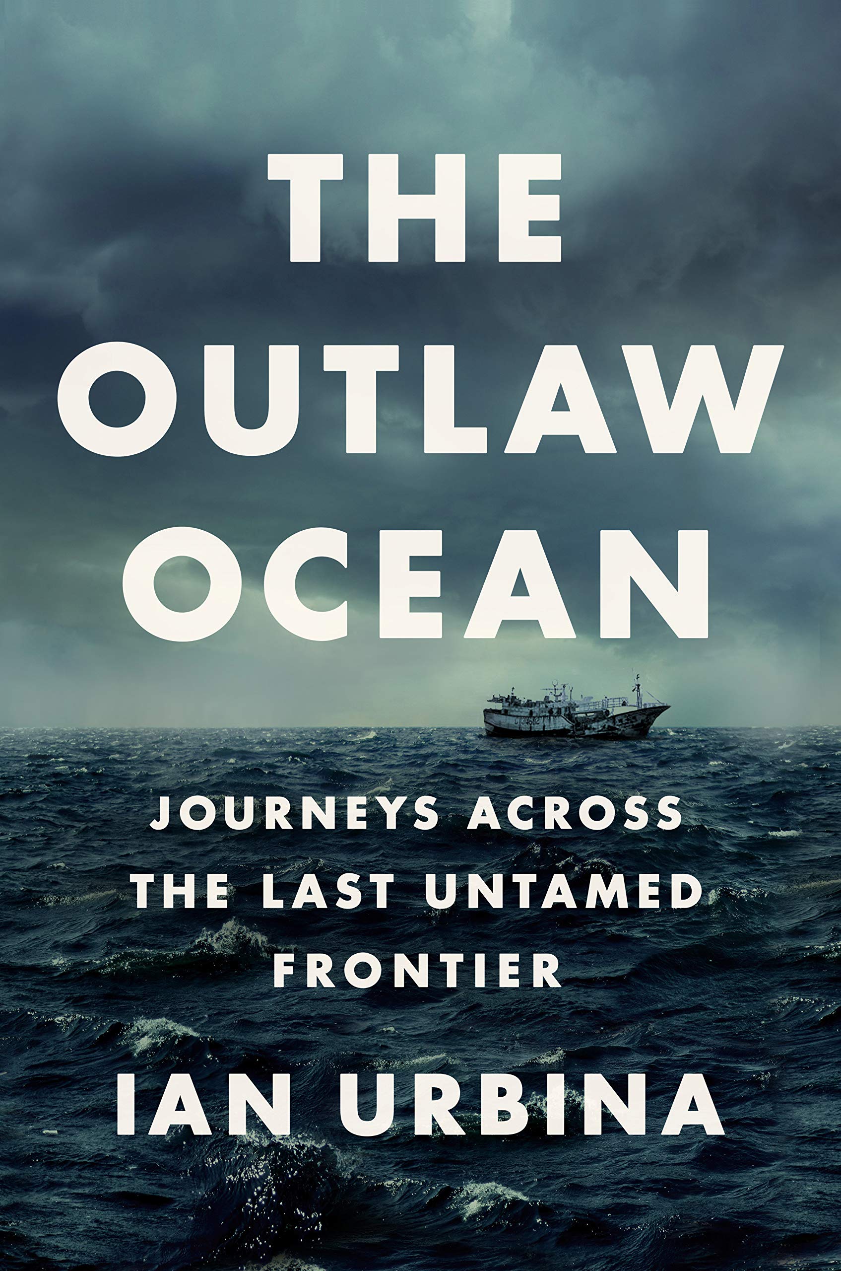 Algopix Similar Product 1 - The Outlaw Ocean Journeys Across the