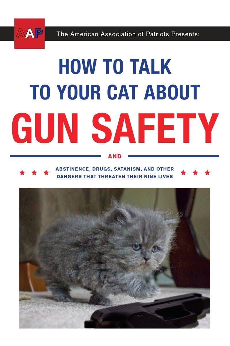 Algopix Similar Product 5 - How to Talk to Your Cat About Gun