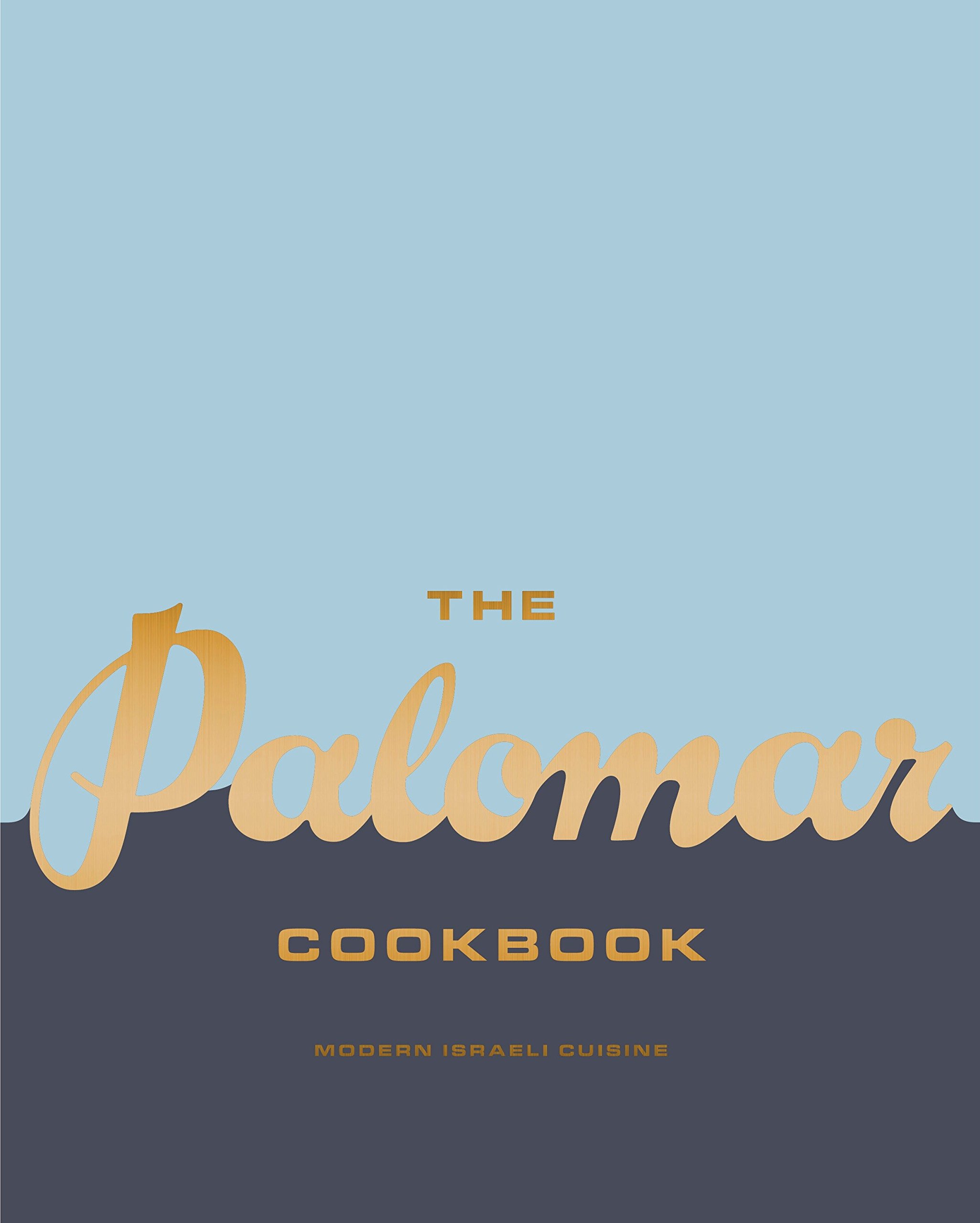 Algopix Similar Product 12 - The Palomar Cookbook Modern Israeli