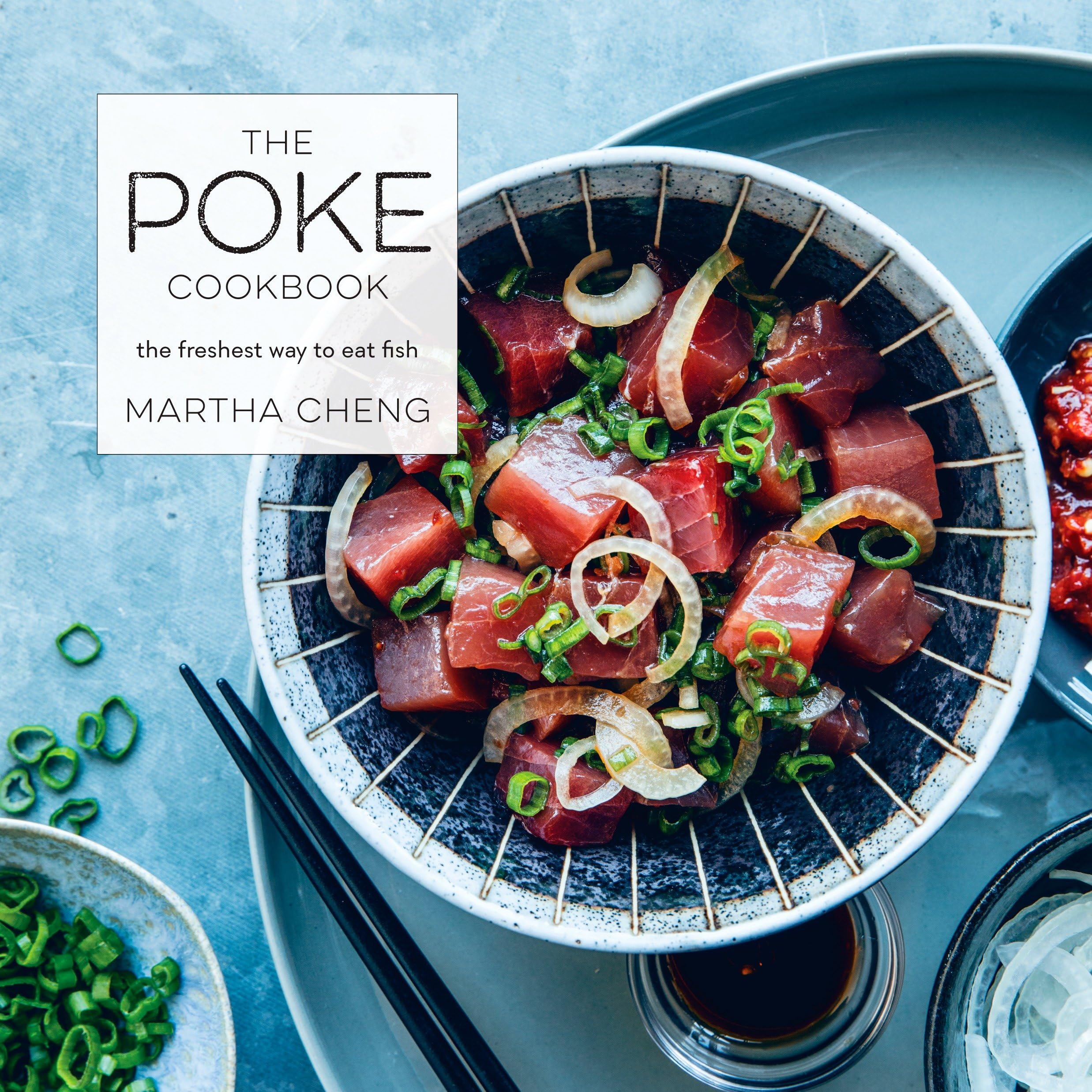 Algopix Similar Product 7 - The Poke Cookbook The Freshest Way to