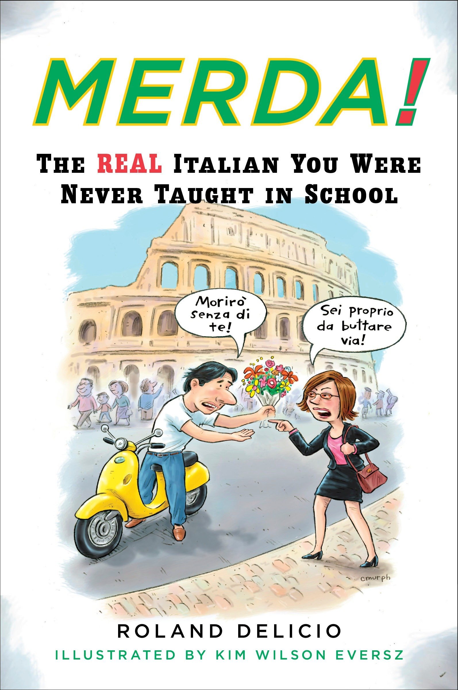 Algopix Similar Product 10 - Merda The Real Italian You Were Never