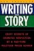 Algopix Similar Product 15 - Writing for Story Craft Secrets of