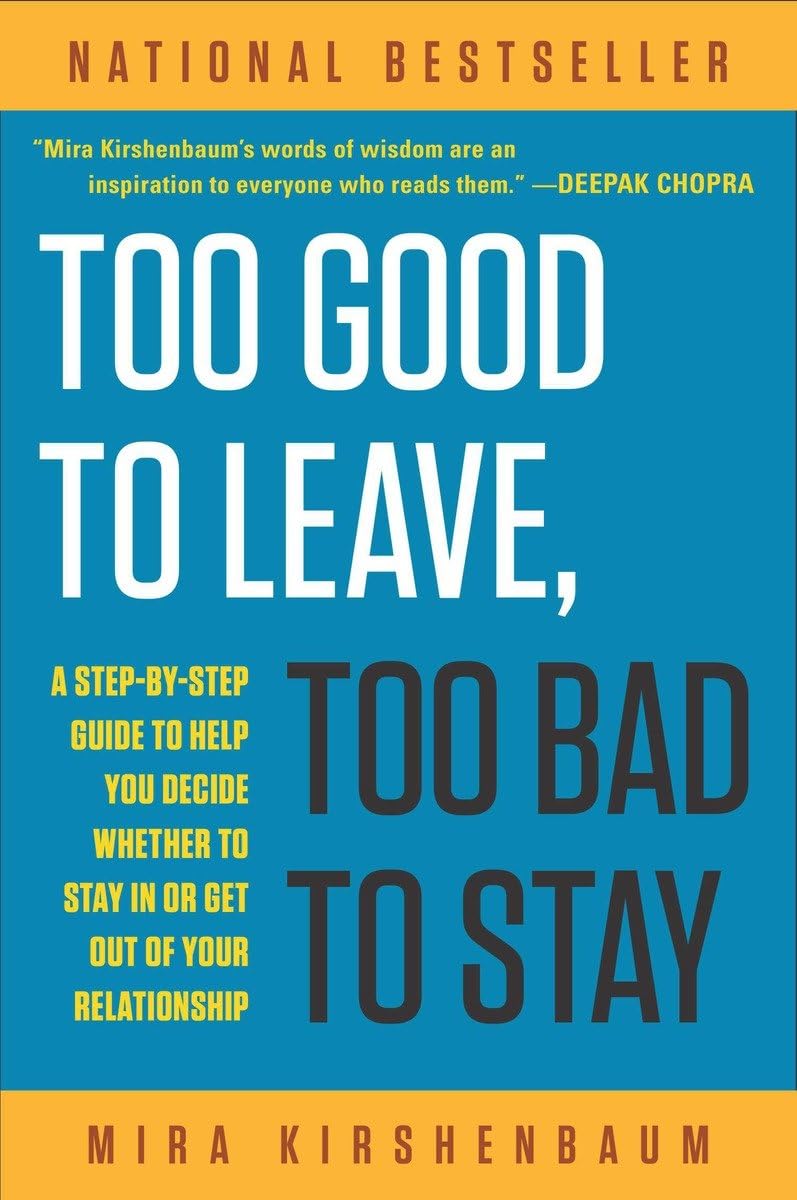 Algopix Similar Product 18 - Too Good to Leave Too Bad to Stay A
