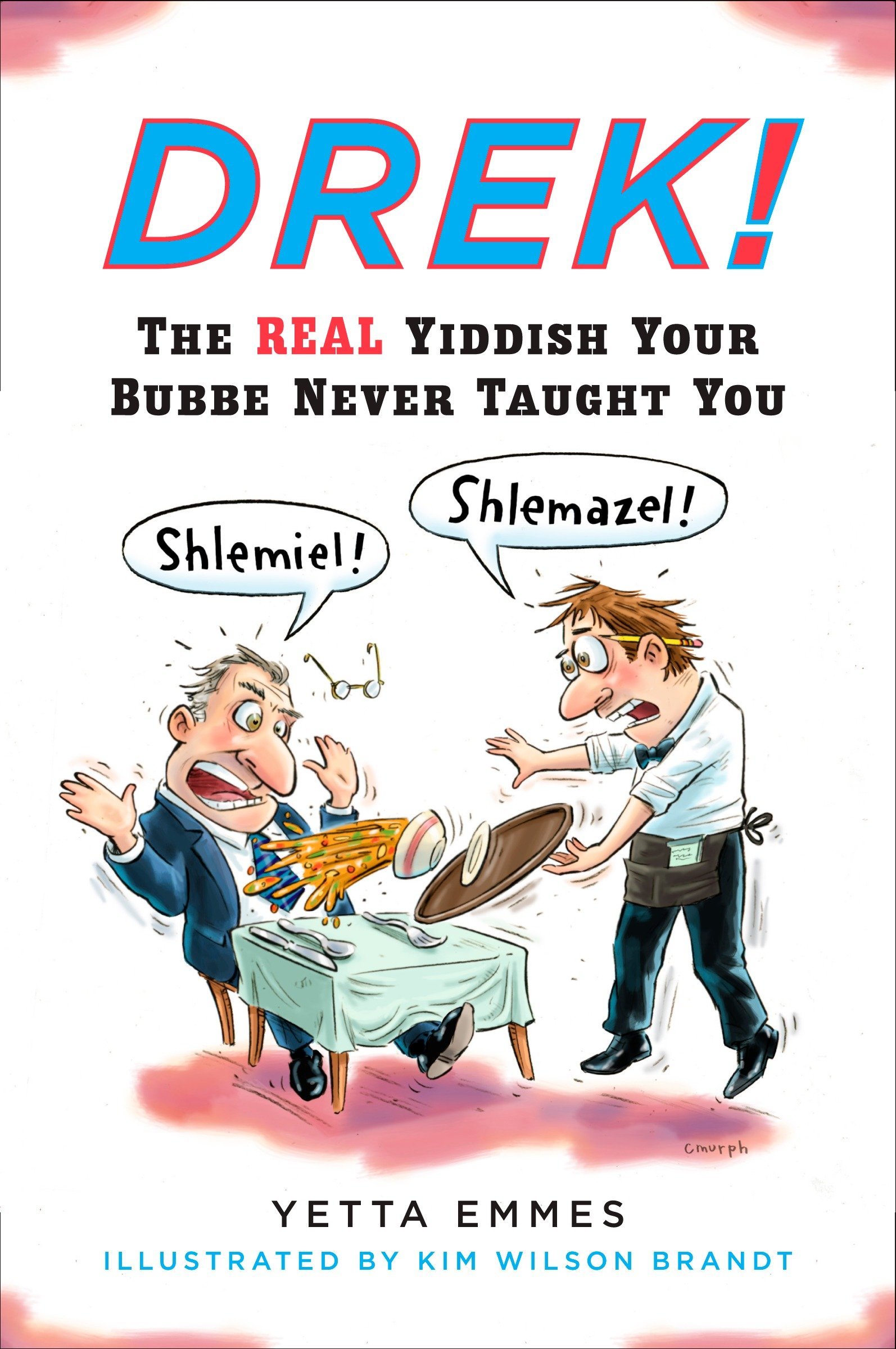 Algopix Similar Product 9 - Drek The Real Yiddish Your Bubbe
