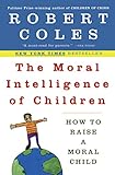 Algopix Similar Product 7 - The Moral Intelligence of Children How