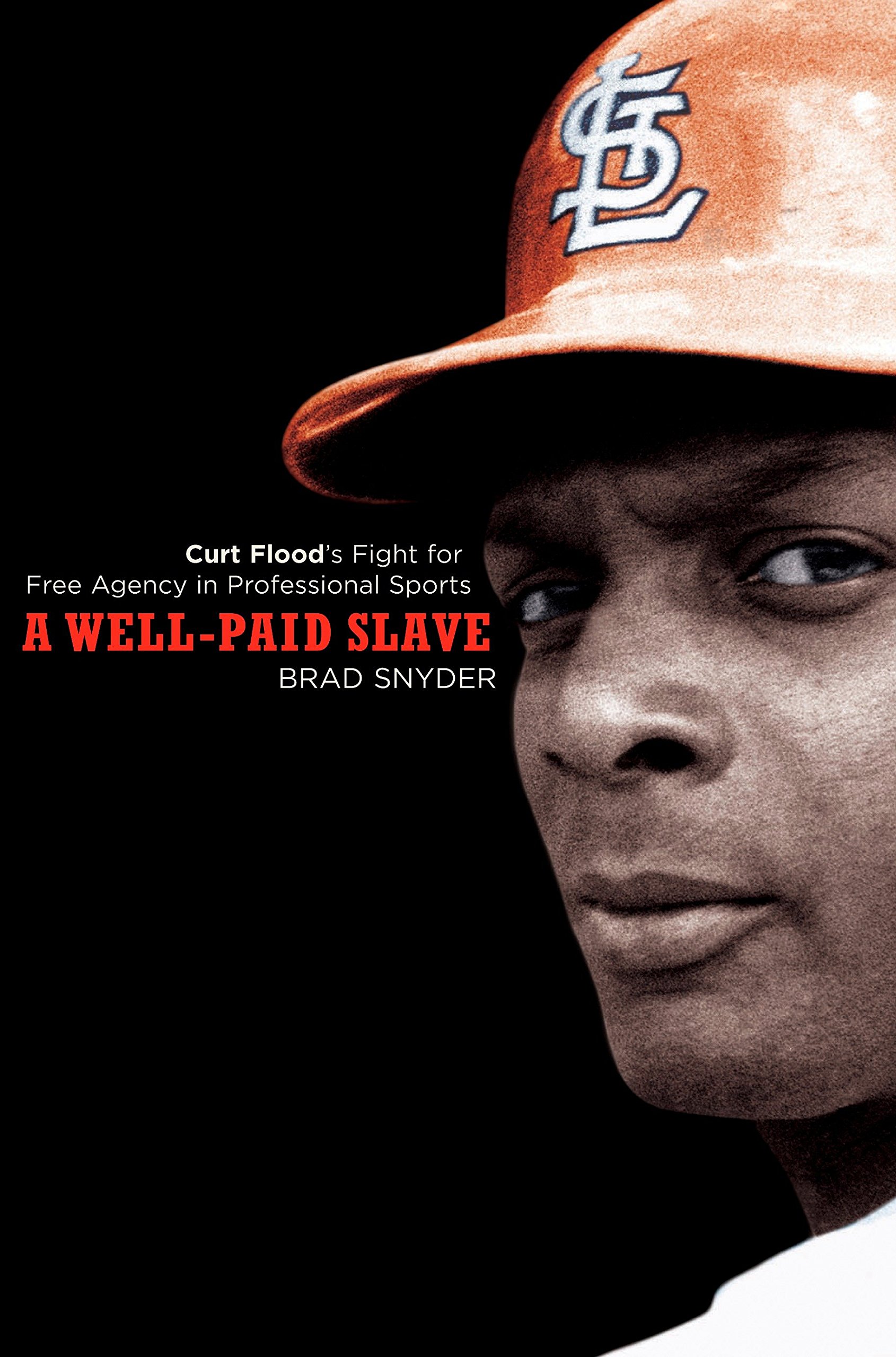 Algopix Similar Product 20 - A WellPaid Slave Curt Floods Fight