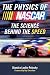Algopix Similar Product 1 - The Physics of Nascar The Science