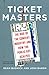 Algopix Similar Product 10 - Ticket Masters The Rise of the Concert