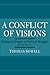 Algopix Similar Product 6 - A Conflict of Visions Ideological