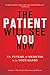 Algopix Similar Product 5 - The Patient Will See You Now The