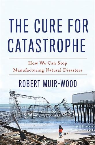 Algopix Similar Product 8 - The Cure for Catastrophe How We Can