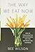 Algopix Similar Product 8 - The Way We Eat Now How the Food