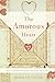Algopix Similar Product 4 - The Amorous Heart An Unconventional