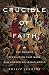 Algopix Similar Product 6 - Crucible of Faith The Ancient