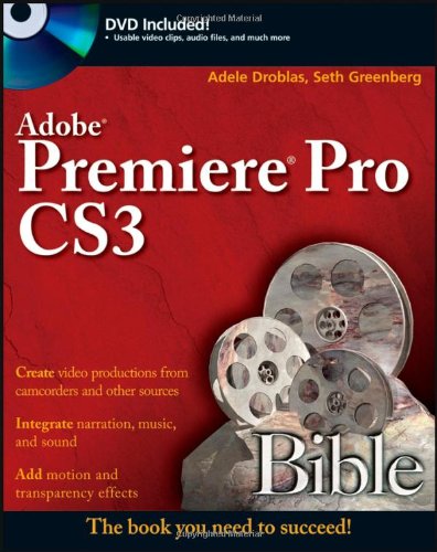 Algopix Similar Product 19 - Adobe Premiere Pro CS3 Bible