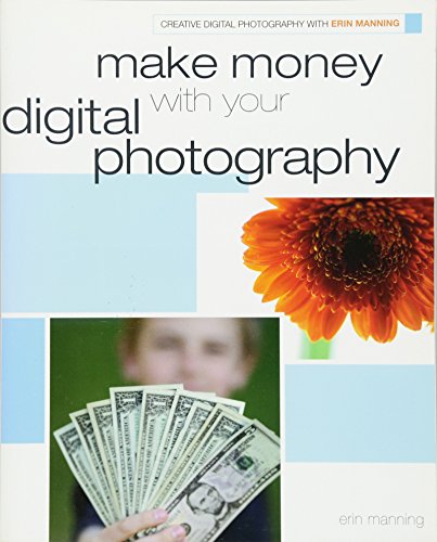 Algopix Similar Product 14 - Make Money with your Digital Photography