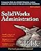 Algopix Similar Product 8 - SolidWorks Administration Bible