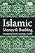 Algopix Similar Product 12 - Islamic Money and Banking Integrating