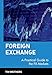 Algopix Similar Product 15 - Foreign Exchange A Practical Guide to