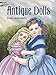 Algopix Similar Product 15 - Antique Dolls Coloring Book Dover