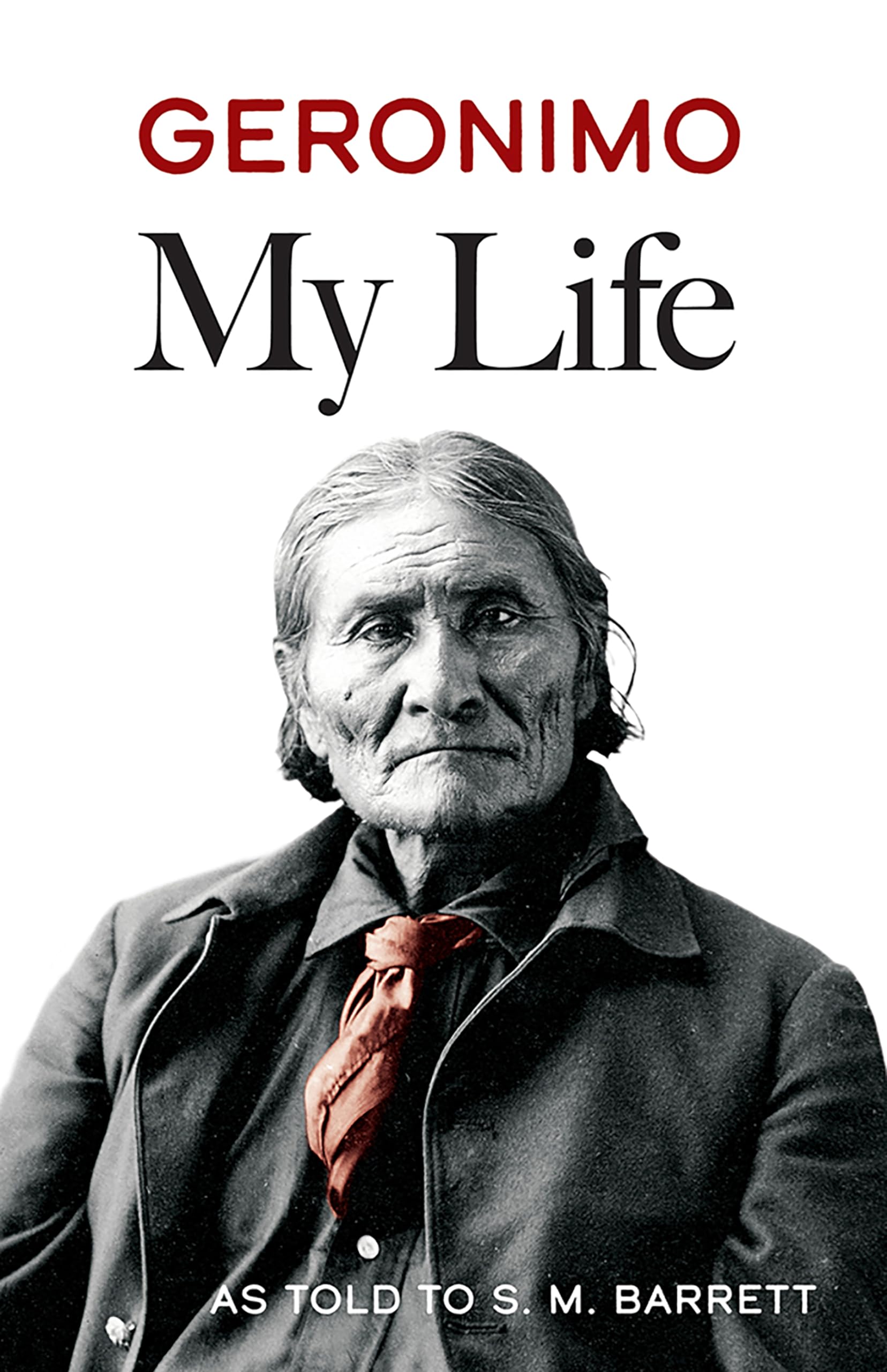 Algopix Similar Product 7 - Geronimo: My Life (Native American)