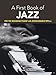 Algopix Similar Product 1 - A First Book of Jazz For The Beginning