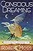 Algopix Similar Product 3 - Conscious Dreaming A Spiritual Path